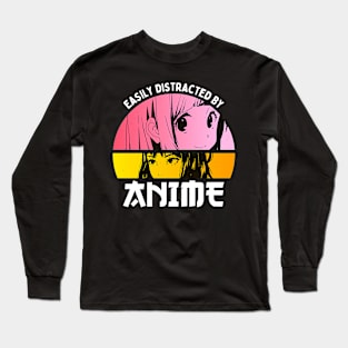 Easily Distracted By Anime Long Sleeve T-Shirt